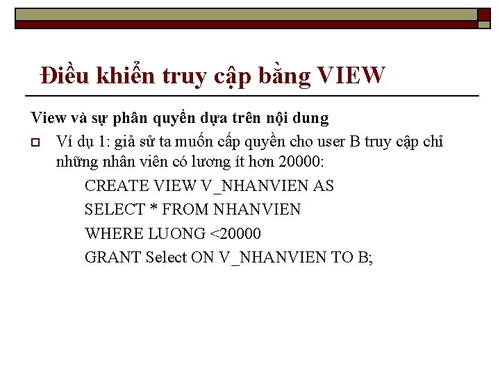 Điều khiển truy cập bằng VIEW View và sự phân quyền dựa trên nội