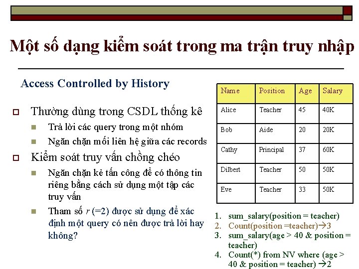 Một số dạng kiểm soát trong ma trận truy nhập Access Controlled by History