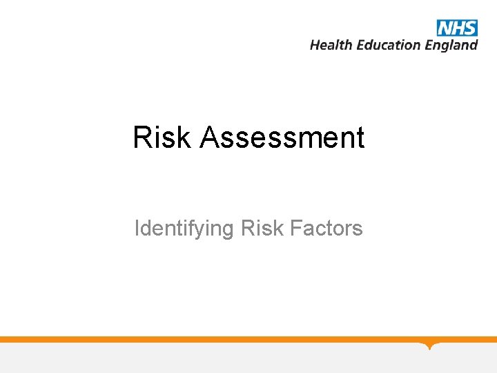 Risk Assessment Identifying Risk Factors 