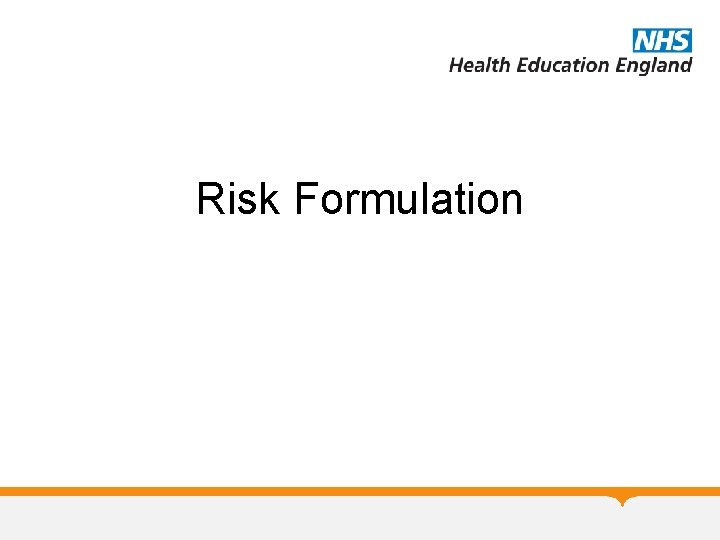 Risk Formulation 
