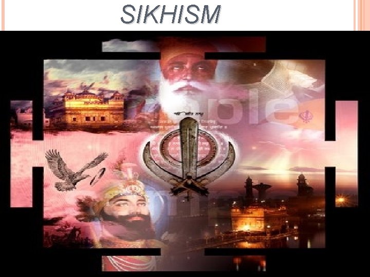 SIKHISM 