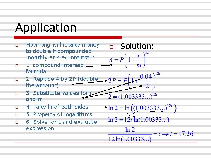 Application o o o o How long will it take money to double if
