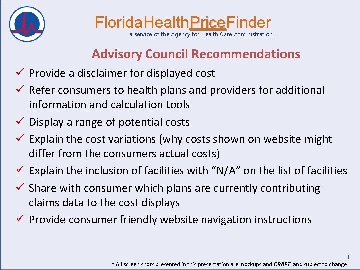 Florida. Health. Price. Finder Price a service of the Agency for Health Care Administration