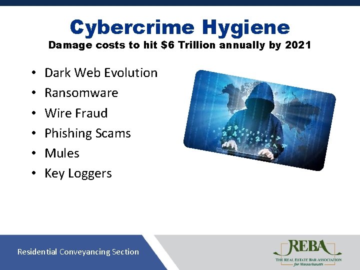 Cybercrime Hygiene Damage costs to hit $6 Trillion annually by 2021 • • •