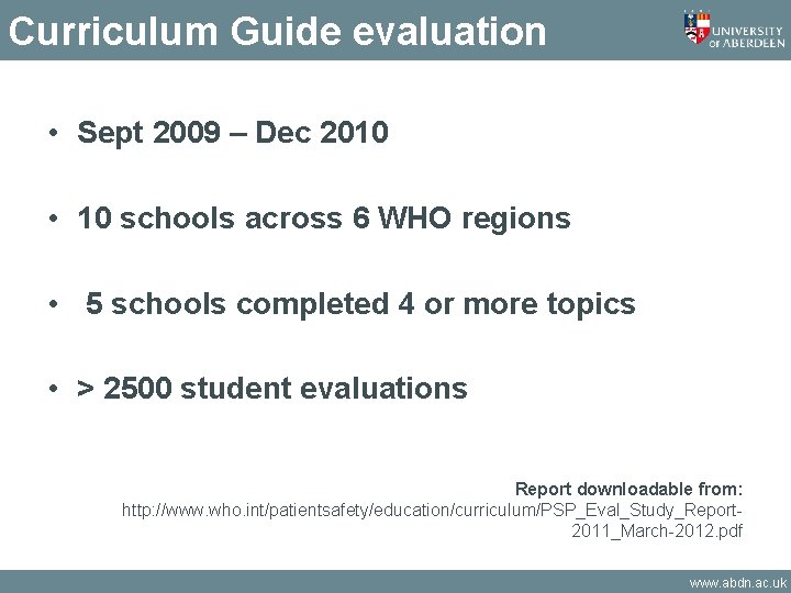 Curriculum Guide evaluation • Sept 2009 – Dec 2010 • 10 schools across 6 Curriculum Guide evaluation • Sept 2009 – Dec 2010 • 10 schools across 6