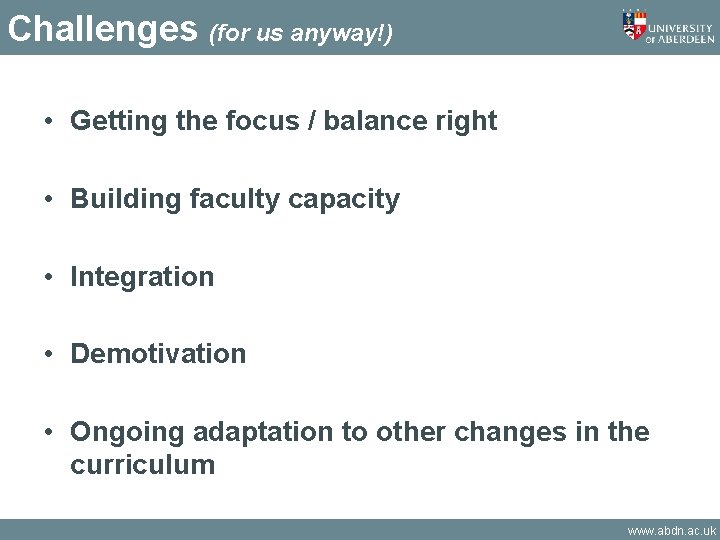 Challenges (for us anyway!) • Getting the focus / balance right • Building faculty Challenges (for us anyway!) • Getting the focus / balance right • Building faculty