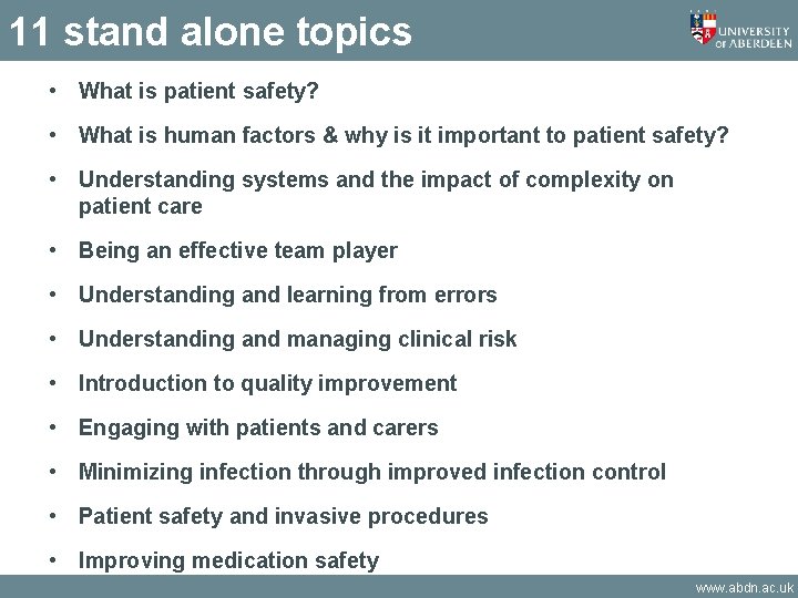 11 stand alone topics • What is patient safety? • What is human factors 11 stand alone topics • What is patient safety? • What is human factors