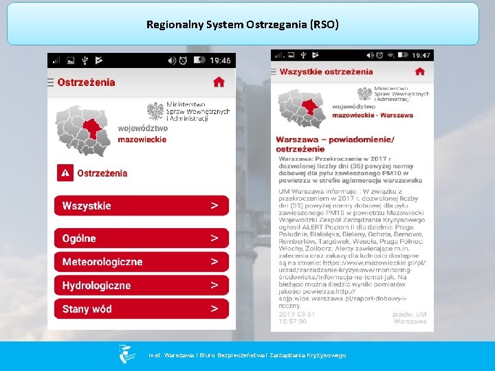 Regionalny System Ostrzegania (RSO) m. st. Warszawa I Biuro Bezpieczeństwa i Zarządzania Kryzysowego m.