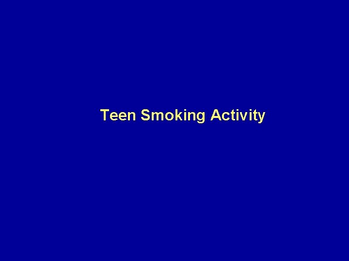 Teen Smoking Activity 