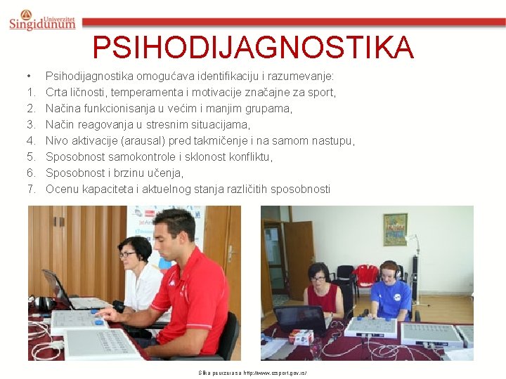 PSIHODIJAGNOSTIKA • 1. 2. 3. 4. 5. 6. 7. Psihodijagnostika omogućava identifikaciju i razumevanje: