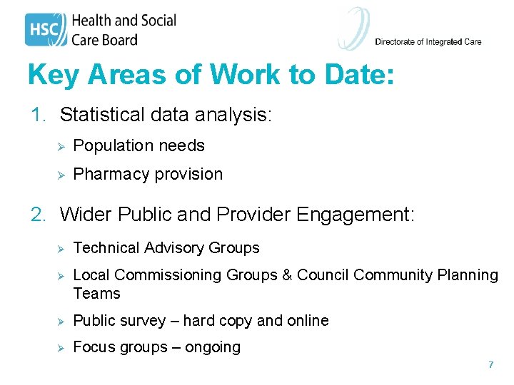 Key Areas of Work to Date: 1. Statistical data analysis: Ø Population needs Ø