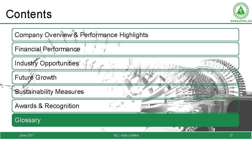Contents Company Overview & Performance Highlights Financial Performance Industry Opportunities Future Growth Sustainability Measures