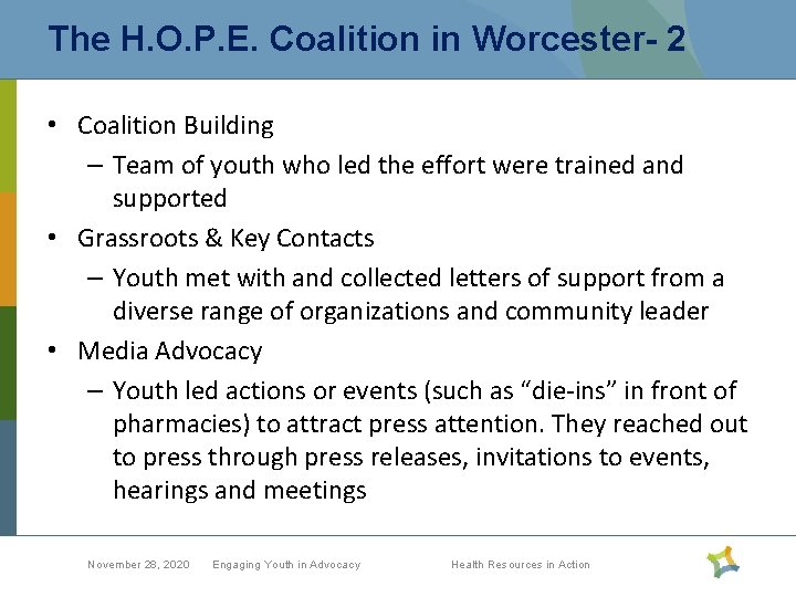 The H. O. P. E. Coalition in Worcester- 2 • Coalition Building – Team