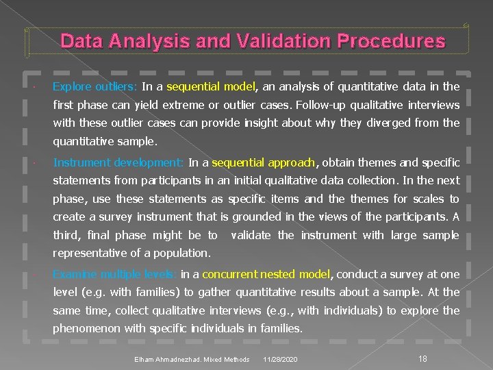 Data Analysis and Validation Procedures Explore outliers: In a sequential model, an analysis of