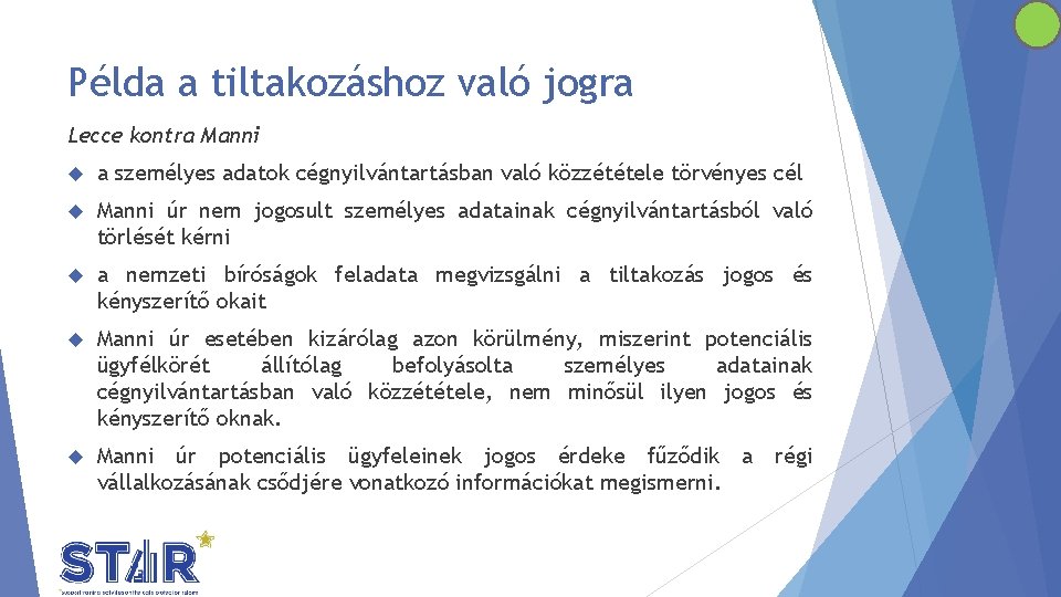 Példa a tiltakozáshoz való jogra Lecce kontra Manni a személyes adatok cégnyilvántartásban való közzététele