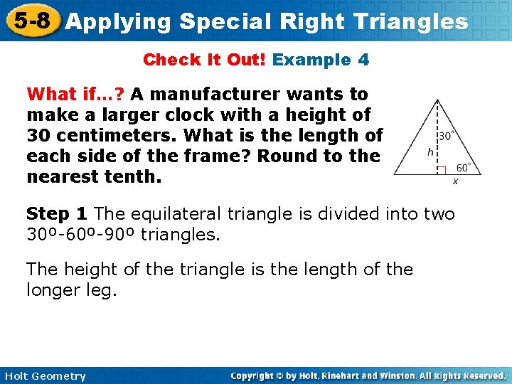 5 -8 Applying Special Right Triangles Check It Out! Example 4 What if…? A