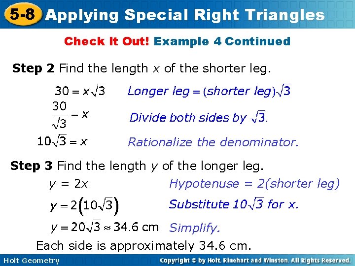 5 -8 Applying Special Right Triangles Check It Out! Example 4 Continued Step 2