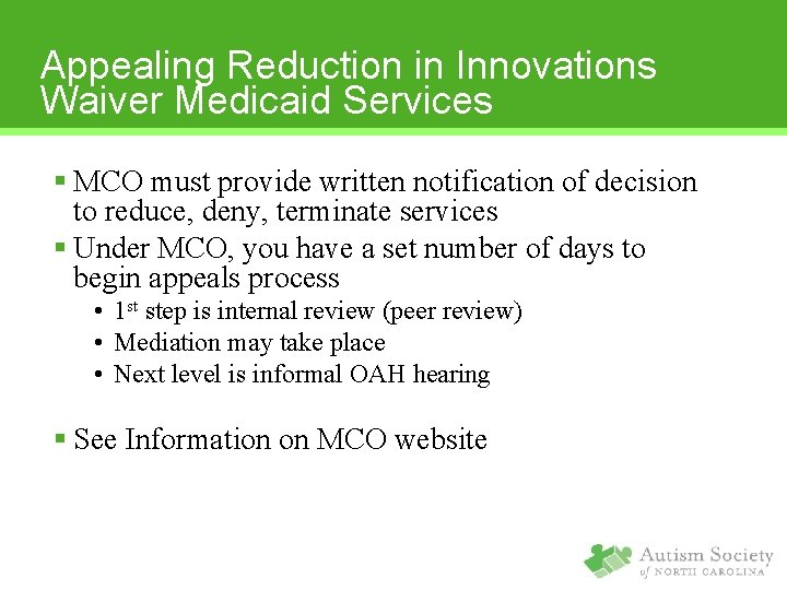 Appealing Reduction in Innovations Waiver Medicaid Services § MCO must provide written notification of