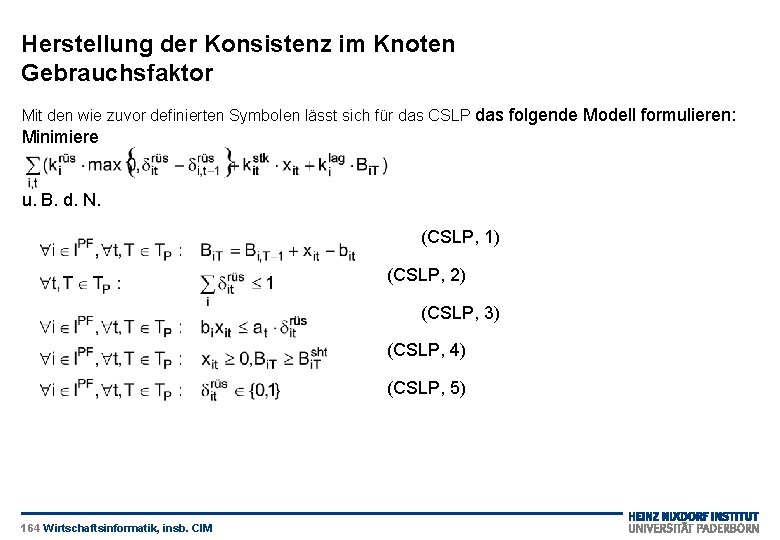 Herstellung der Konsistenz im Knoten Gebrauchsfaktor Mit den wie zuvor definierten Symbolen lässt sich