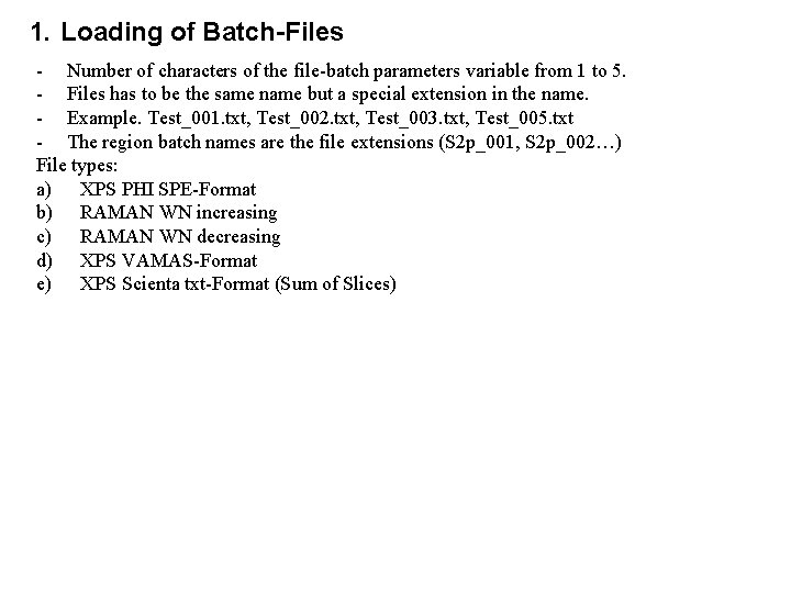 1. Loading of Batch-Files - Number of characters of the file-batch parameters variable from