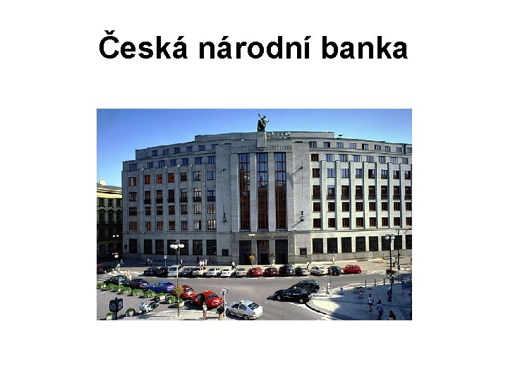 Česká národní banka 