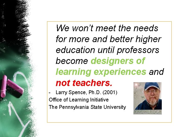 We won’t meet the needs for more and better higher education until professors become