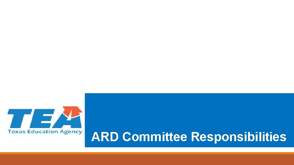 ARD Committee Responsibilities 