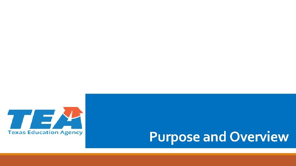 Purpose and Overview 