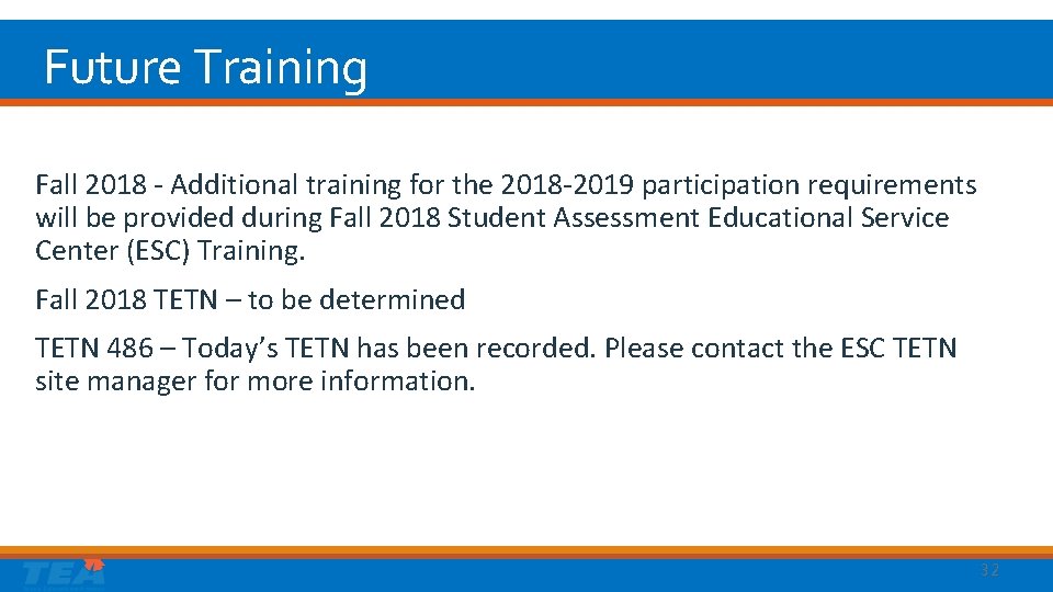 Future Training Fall 2018 - Additional training for the 2018 -2019 participation requirements will