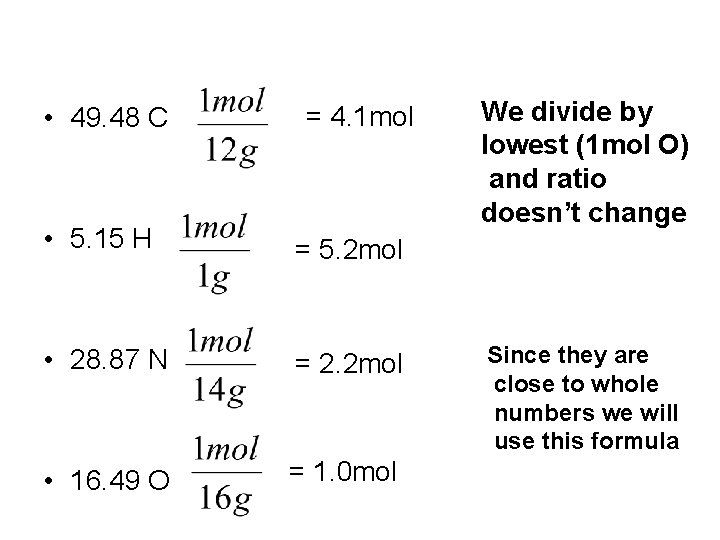  • 49. 48 C = 4. 1 mol • 5. 15 H =