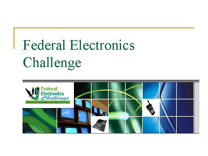 Federal Electronics Challenge DOE P 2 Workshop 