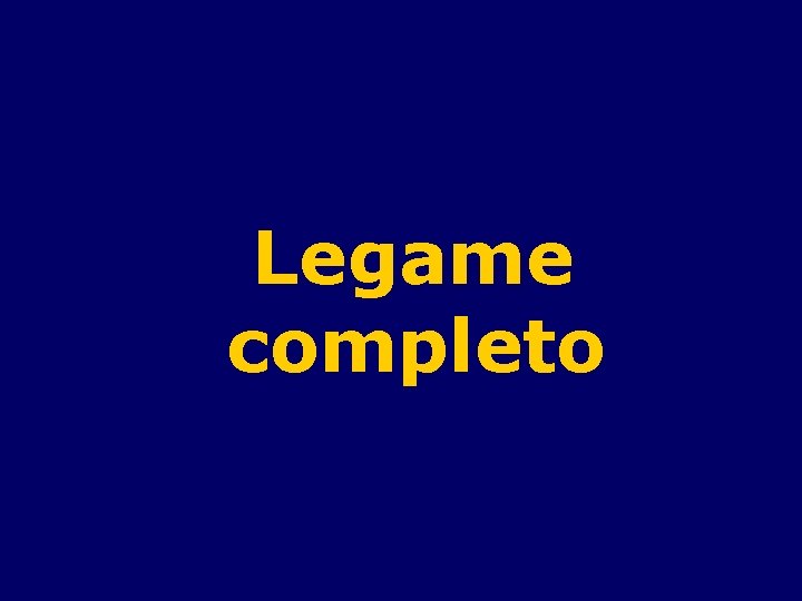 Legame completo 