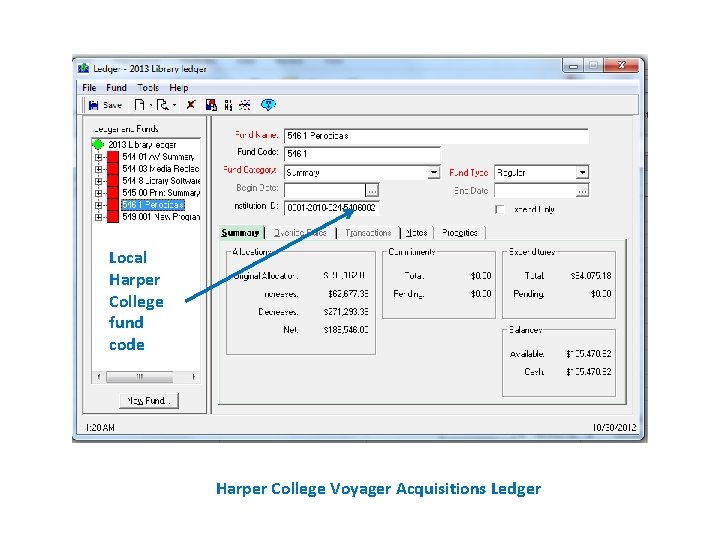 Local Harper College fund code Harper College Voyager Acquisitions Ledger 