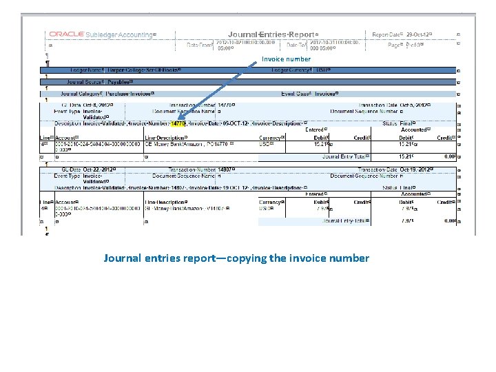 Invoice number Journal entries report—copying the invoice number 