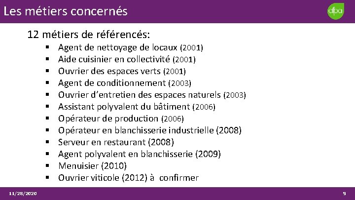 Les métiers concernés 12 métiers de référencés: § § § 11/28/2020 Agent de nettoyage Les métiers concernés 12 métiers de référencés: § § § 11/28/2020 Agent de nettoyage