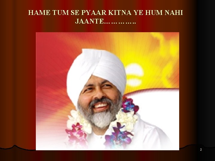 HAME TUM SE PYAAR KITNA YE HUM NAHI JAANTE…………. . 2 