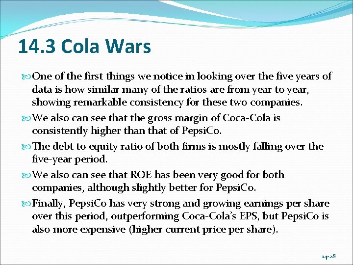 14. 3 Cola Wars One of the first things we notice in looking over