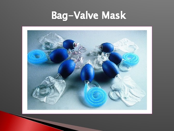 Bag-Valve Mask 