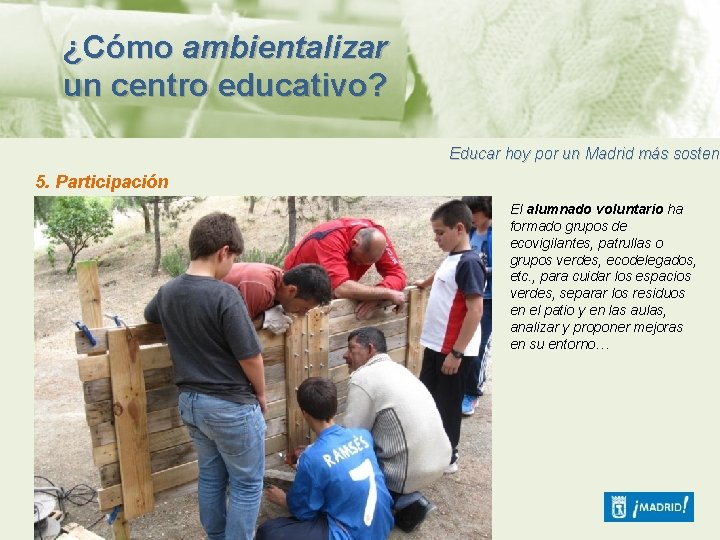 PROYECTOS DE EDUCACIN AMBIENTAL PARA CENTROS EDUCATIVOS Quines