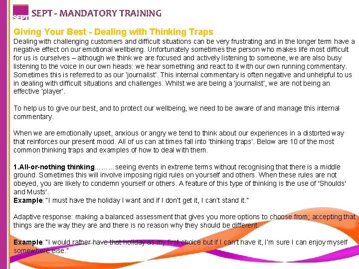 SEPT - MANDATORY TRAINING Giving Your Best - Dealing with Thinking Traps Dealing with