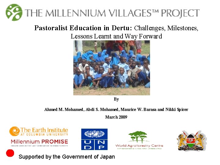 Pastoralist Education in Dertu: Challenges, Milestones, Lessons Learnt and Way Forward By Ahmed M.