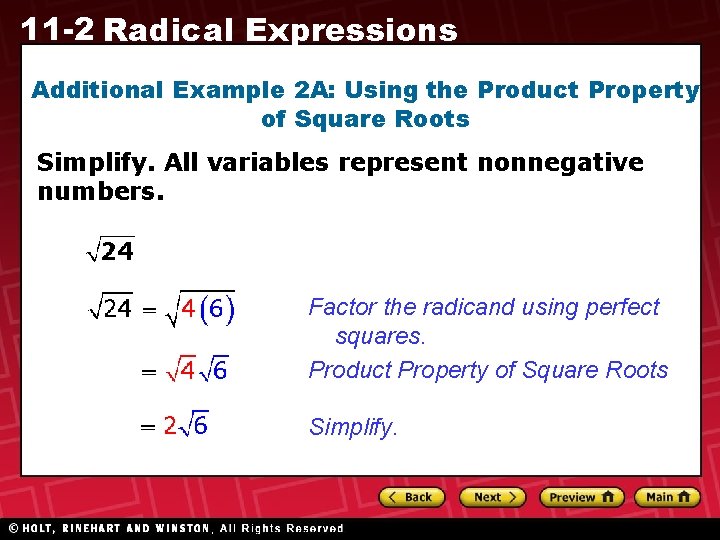 11 -2 Radical Expressions Additional Example 2 A: Using the Product Property of Square 11 -2 Radical Expressions Additional Example 2 A: Using the Product Property of Square