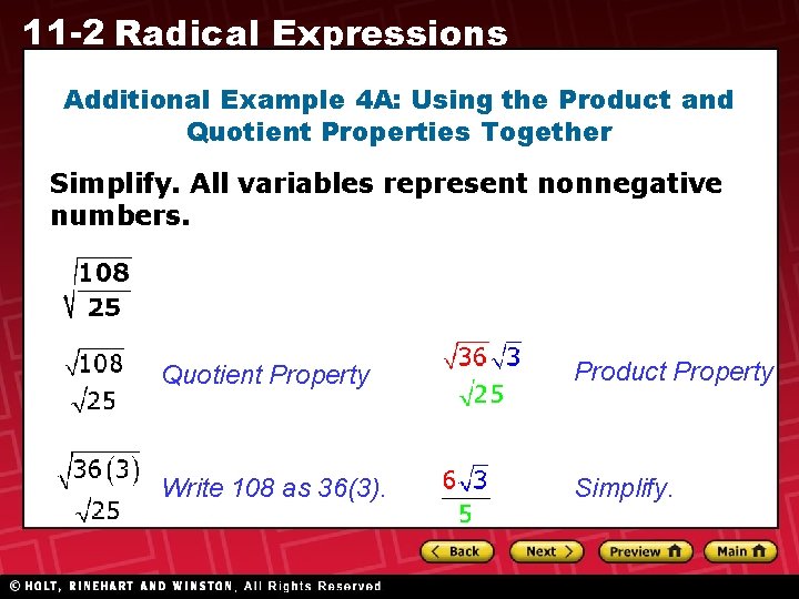 11 -2 Radical Expressions Additional Example 4 A: Using the Product and Quotient Properties 11 -2 Radical Expressions Additional Example 4 A: Using the Product and Quotient Properties