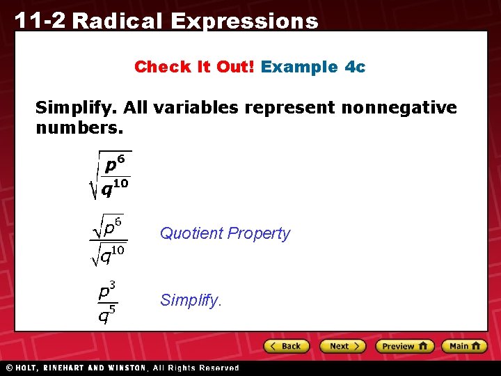 11 -2 Radical Expressions Check It Out! Example 4 c Simplify. All variables represent 11 -2 Radical Expressions Check It Out! Example 4 c Simplify. All variables represent