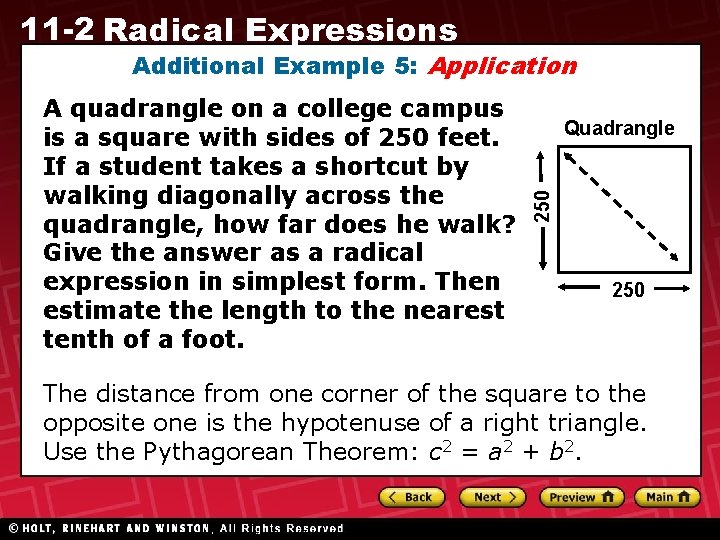 11 -2 Radical Expressions Additional Example 5: Application Quadrangle 250 A quadrangle on a 11 -2 Radical Expressions Additional Example 5: Application Quadrangle 250 A quadrangle on a