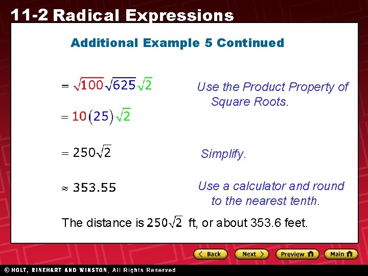 11 -2 Radical Expressions Additional Example 5 Continued Use the Product Property of Square 11 -2 Radical Expressions Additional Example 5 Continued Use the Product Property of Square