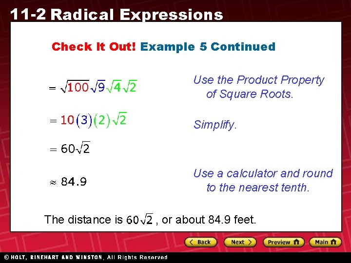 11 -2 Radical Expressions Check It Out! Example 5 Continued Use the Product Property 11 -2 Radical Expressions Check It Out! Example 5 Continued Use the Product Property