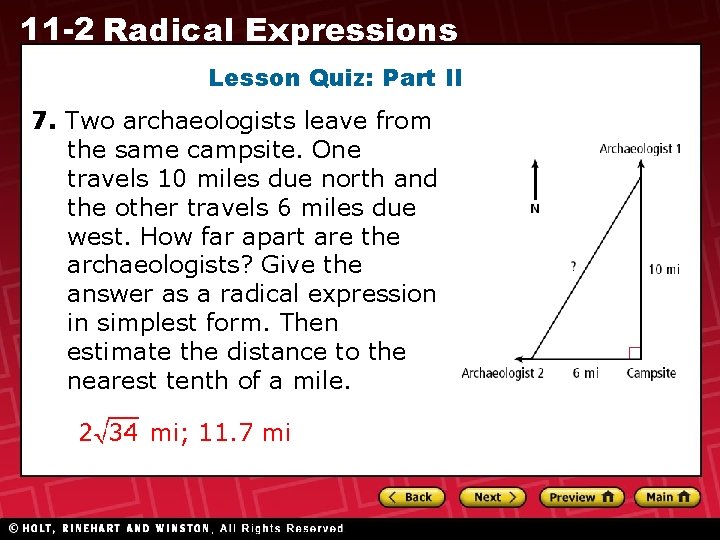 11 -2 Radical Expressions Lesson Quiz: Part II 7. Two archaeologists leave from the 11 -2 Radical Expressions Lesson Quiz: Part II 7. Two archaeologists leave from the