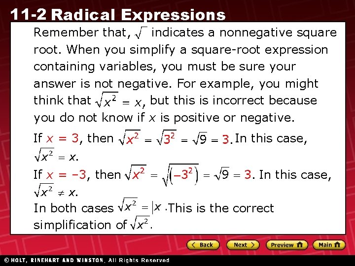 11 -2 Radical Expressions Remember that, indicates a nonnegative square root. When you simplify 11 -2 Radical Expressions Remember that, indicates a nonnegative square root. When you simplify