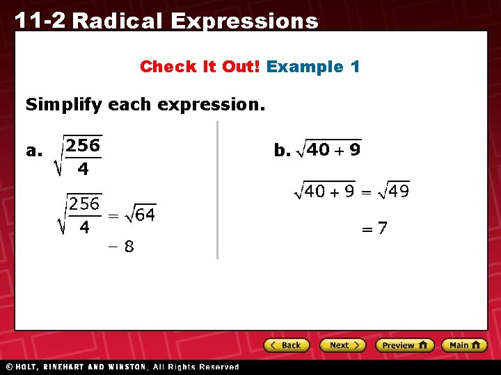 11 -2 Radical Expressions Check It Out! Example 1 Simplify each expression. a. b. 11 -2 Radical Expressions Check It Out! Example 1 Simplify each expression. a. b.